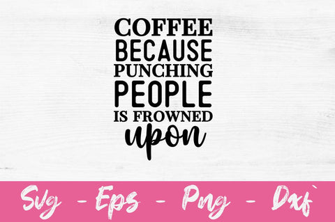 Coffee Svg Bundle, Coffee Svg, Mug Svg Bundle, Funny Coffee Saying Svg, Coffee Quote Svg, Mug Quote Svg, Coffee Mug Svg, Cut File For Cricut, SVG Svgcraft 