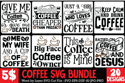 Coffee SVG bundle,Funny Coffee SVG bundle , Coffee SVG Quotes , Funny SVG bUndle Free,20 Coffee SVG Design SVG BlackCatsMedia 