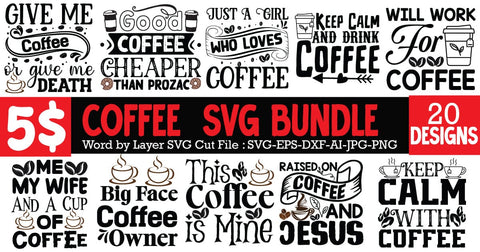 Coffee SVG bundle,Funny Coffee SVG bundle , Coffee SVG Quotes , Funny SVG bUndle Free,20 Coffee SVG Design SVG BlackCatsMedia 