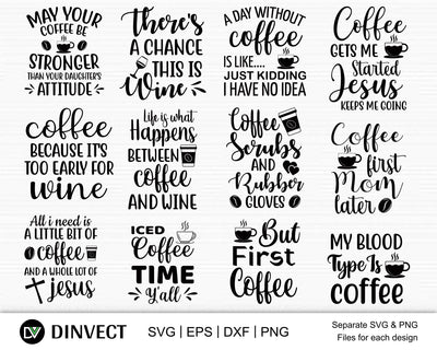 Coffee SVG, Coffee Bundle Svg, Coffee Mug Svg, Funny Coffee Quotes SVG, Mug Design Svg, Coffee Quote Svg, Coffee Sayings Svg, Mug Quotes Svg, Digital Download SVG Dinvect 