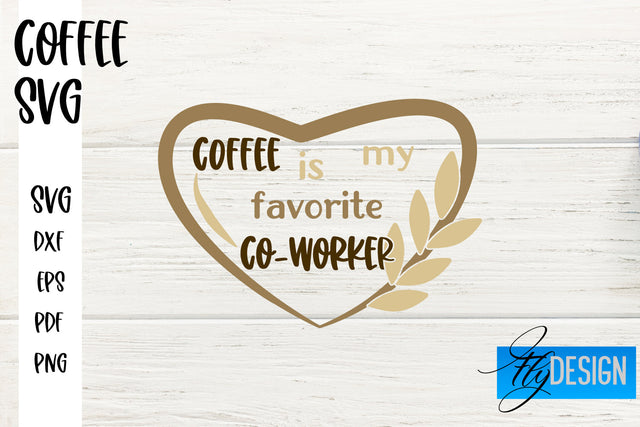 Coffee SVG | Coffee Quotes SVG | Funny Quotes SVG SVG Fly Design 