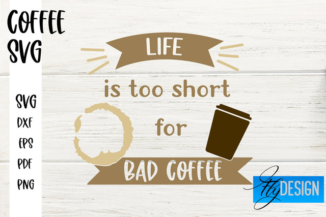 Coffee SVG | Coffee Quotes SVG | Funny Quotes SVG SVG Fly Design 