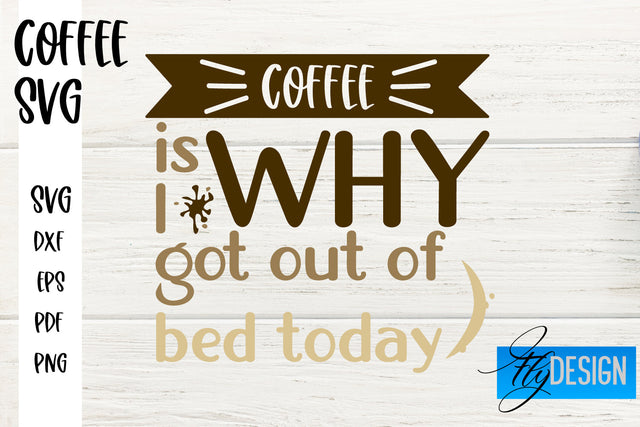 Coffee SVG | Coffee Quotes SVG | Funny Quotes SVG SVG Fly Design 