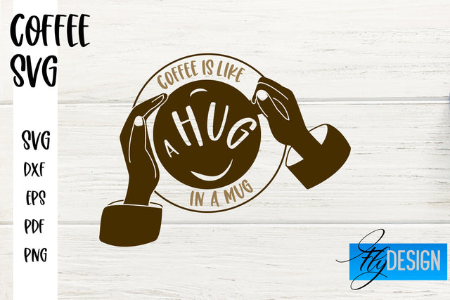 Coffee SVG | Coffee Quotes SVG | Funny Quotes SVG SVG Fly Design 