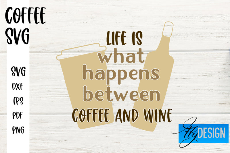 Coffee SVG | Coffee Quotes SVG | Funny Quotes SVG SVG Fly Design 