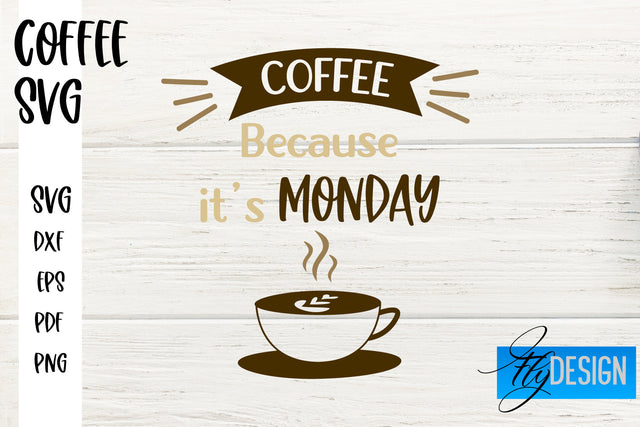 Coffee SVG | Coffee Quotes SVG | Funny Quotes SVG SVG Fly Design 