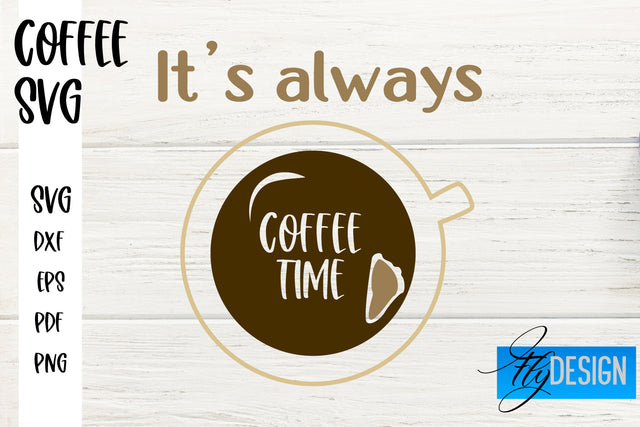 Coffee SVG | Coffee Quotes SVG | Funny Quotes SVG SVG Fly Design 