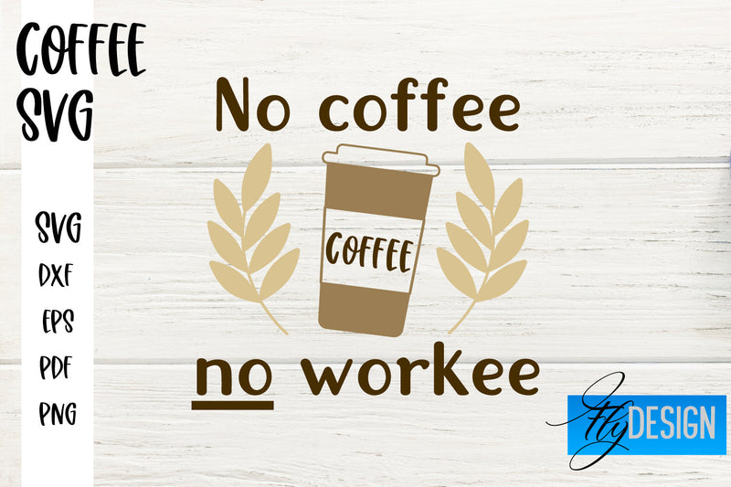 Coffee SVG | Coffee Quotes SVG | Funny Quotes SVG SVG Fly Design 