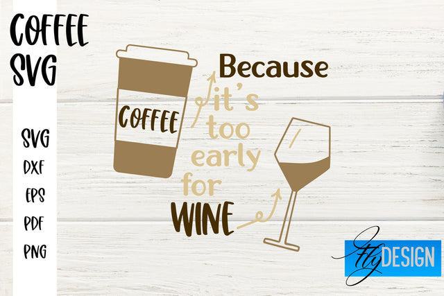 Coffee SVG | Coffee Quotes SVG | Funny Quotes SVG SVG Fly Design 
