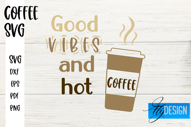Coffee SVG | Coffee Quotes SVG | Funny Quotes SVG SVG Fly Design 