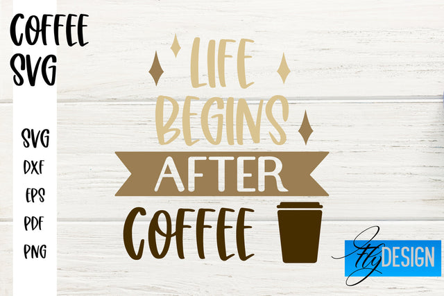 Coffee SVG | Coffee Quotes SVG | Funny Quotes SVG SVG Fly Design 
