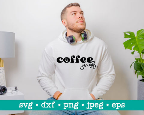 Coffee svg, Coffee snob svg, Coffee snob png, Coffee helps svg, Funny coffee lover svg, Friends svg SVG MAKStudion 