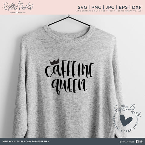 Coffee SVG Cut File | Caffeine Queen SVG | SVGs for Women So Fontsy Design Shop 