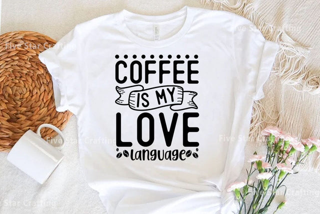 Coffee SVG Design, Coffee is my love language SVG FiveStarCrafting 
