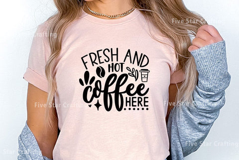 Coffee SVG Design, Fresh and hot coffee here SVG FiveStarCrafting 