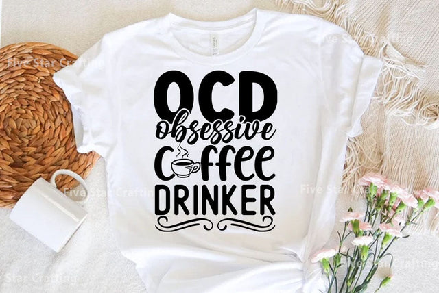 Coffee SVG Design, OCD obsessive coffee drinker SVG FiveStarCrafting 