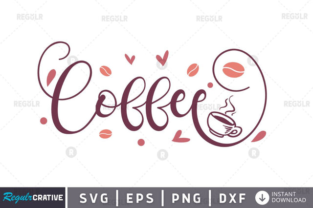 Coffee SVG SVG Regulrcrative 