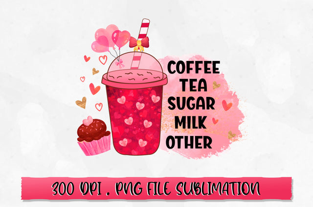 Coffee tea sugar milk other PNG Sublimation SVG Shetara Begum 