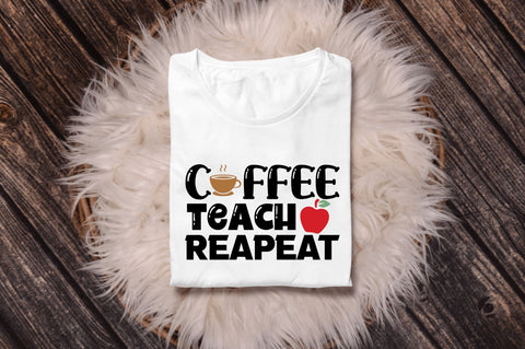 Coffee teach reapeat SVG SVG Regulrcrative 