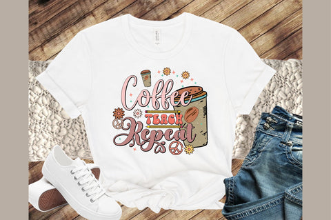 Coffee Teach Repeat PNG Sublimation Sublimation designartist 