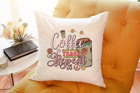 Coffee Teach Repeat PNG Sublimation Sublimation designartist 