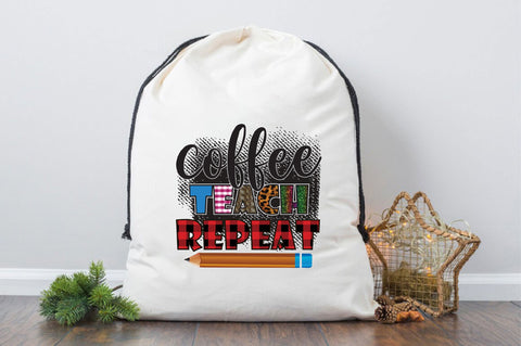 coffee teach repeat Sublimation SVGArt 