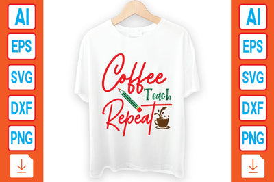 Coffee Teach Repeat SVG Craftlabsvg24 
