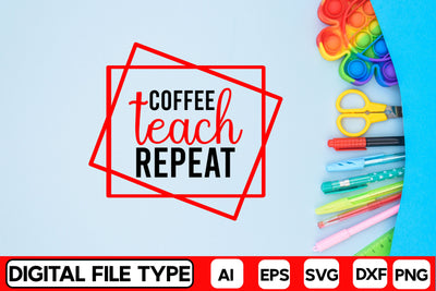 Coffee Teach Repeat SVG CraftlabSvg29 
