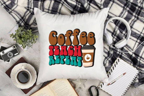 Coffee Teach Repeat SVG Cricut Files SVG Rupkotha 