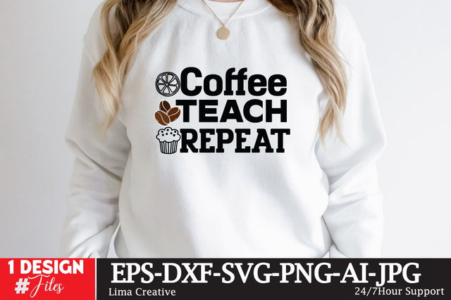 Coffee Teach Repeat SVG Insomnia Std 