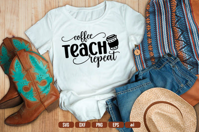 Coffee Teach Repeat SVG shah alam 