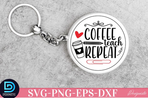 Coffee teach repeat SVG SVG DESIGNISTIC 