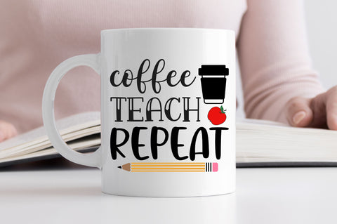 Coffee teach repeat SVG SVG Regulrcrative 