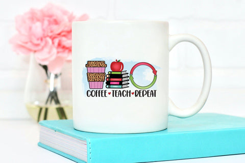 Coffee Teach Repeat | Teacher Sublimation Design Sublimation CraftLabSVG 