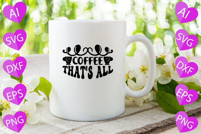 Coffee That's All SVG CraftlabSvg29 
