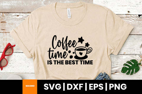 Coffee time is the best time SVG Maumo Designs 