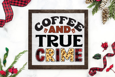 coffee & true crime SVG CraftingStudio 