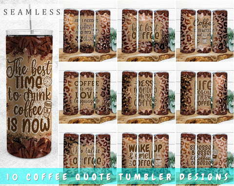 Coffee Tumbler Sublimation Designs Bundle, 20 Oz Skinny Tumbler Coffee Quote Designs, Coffee Tumbler Wraps, 10 Designs Sublimation HappyDesignStudio 