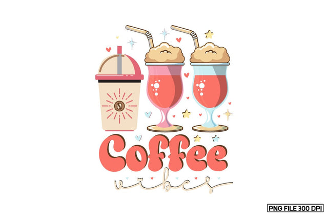Coffee Vibes Sublimation Sublimation designmaster24 