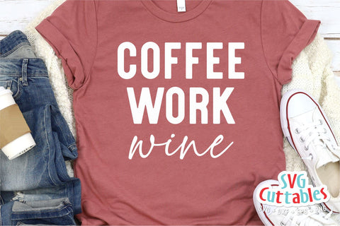 Coffee Work Wine svg - Wine svg - dxf - eps - png - Funny svg - Coffee svg - Silhouette - Cricut - Digital File SVG Svg Cuttables 
