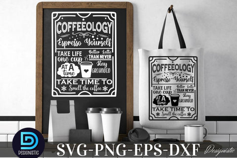 Coffeeology Espresso yourself stay grounded better latte than never. Take life one cup at a time take time to smell the coffee SVG DESIGNISTIC 
