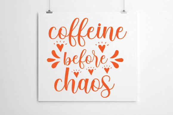 Coffeine before chaos SVG thesvgfactory 