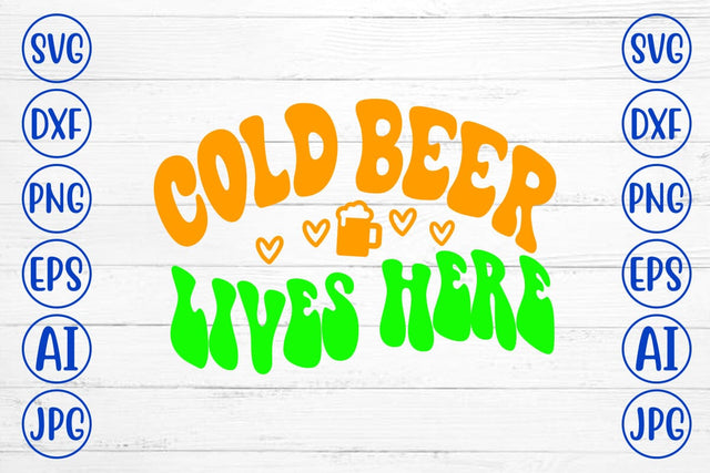 Cold Beer Lives Here Retro SVG SVG Syaman 
