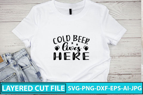 Cold Beer Lives Here SVG Cut File SVG Syaman 