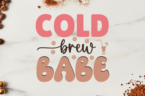 Cold brew babe SVG SVG Regulrcrative 