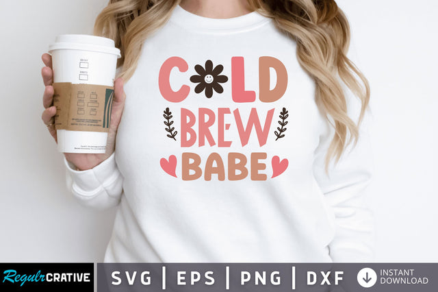 Cold brew babe SVG SVG Regulrcrative 