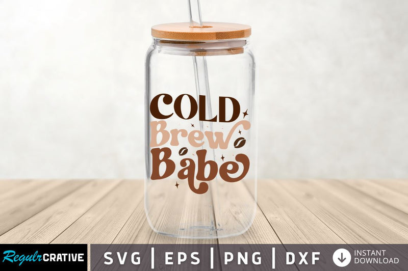 Cold brew babe SVG SVG Regulrcrative 