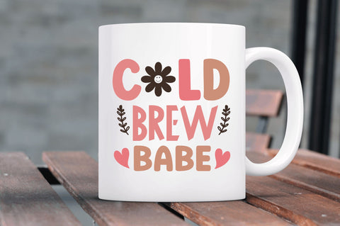 Cold brew babe SVG SVG Regulrcrative 