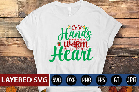cold hands warm heart SVG Blessedprint 