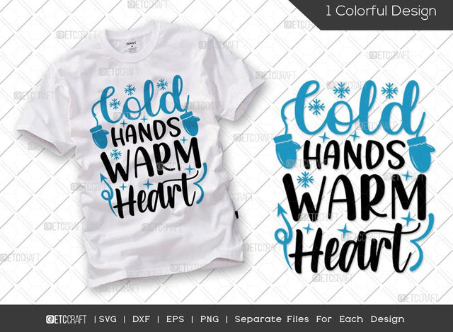 Cold Hands Warm Heart SVG Cut File | Winter Svg | Snowflakes Svg | Snow Svg | Holiday Svg | Christmas Svg | Winter Quote Svg SVG ETC Craft 